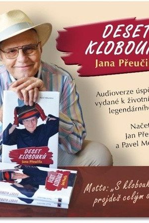 Deset klobouků Jana Přeučila - CDmp3 (Čte Jan Přeučil a Pavel Mészáros)
