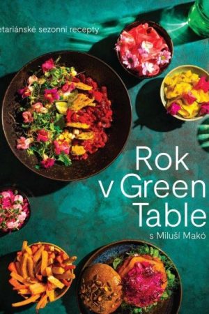 Rok v Green Table s Miluší Makó
