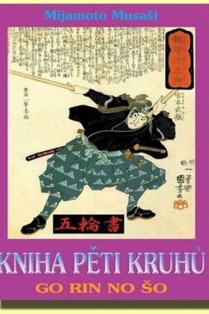 Kniha pěti kruhů - Go Rin No Šo