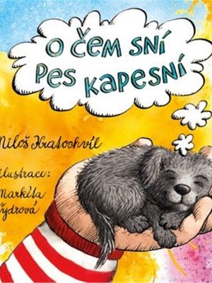 O čem sní pes kapesní?
