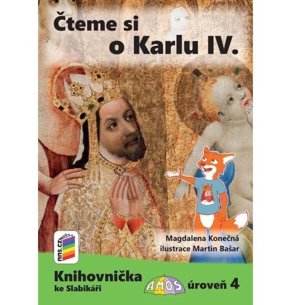 Čteme si o Karlu IV. (Knihovnička ke Slabikáři AMOS)