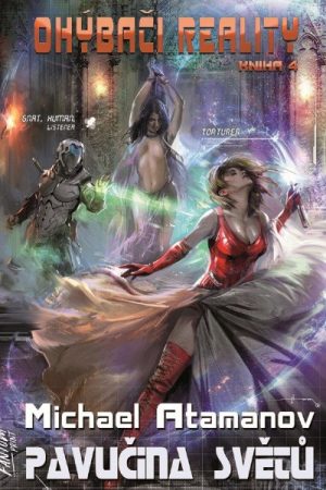 Pavučina světů - Ohýbači reality 4