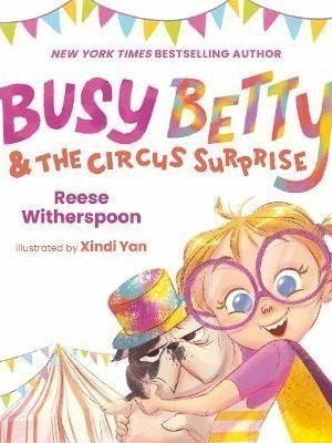 Busy Betty & the Circus Surprise