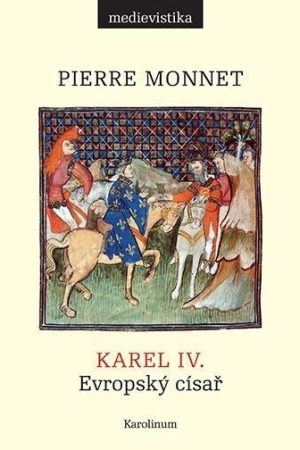Karel IV. Evropský císař