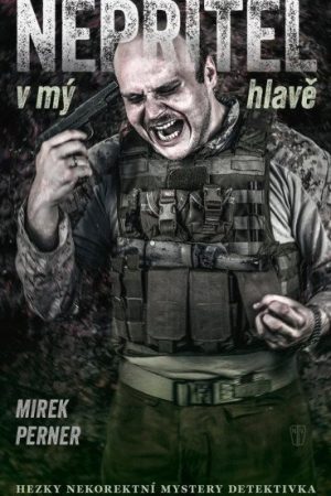 Nepřítel v mý hlavě
