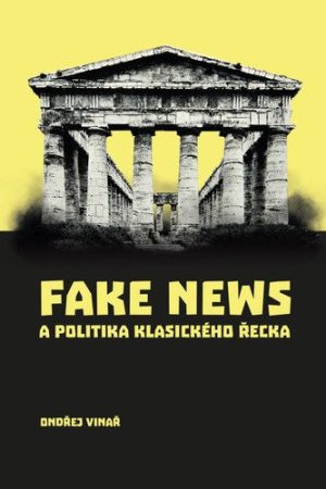 Fake news a politika klasického Řecka