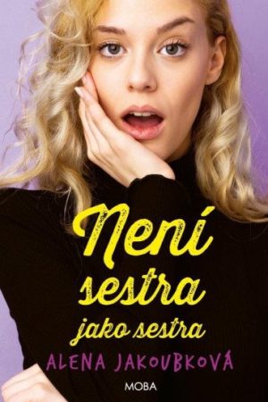 Není sestra jako sestra