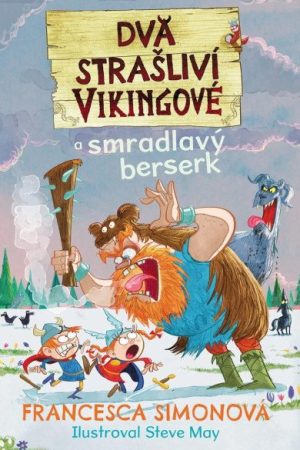 Dva strašliví vikingové 2 a smradlavý berserk