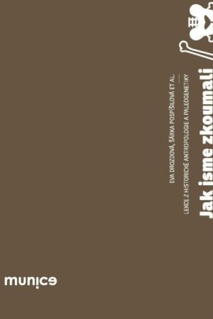 Jak jsme zkoumali Gregora Johanna Mendela - Lekce z historické antropologie a paleogenetiky