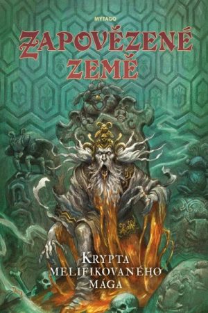 Zapovězené země - Krypta melifikovaného mága