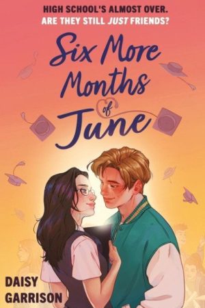 Six More Months of June: The Must-Read Romance of the Summer!