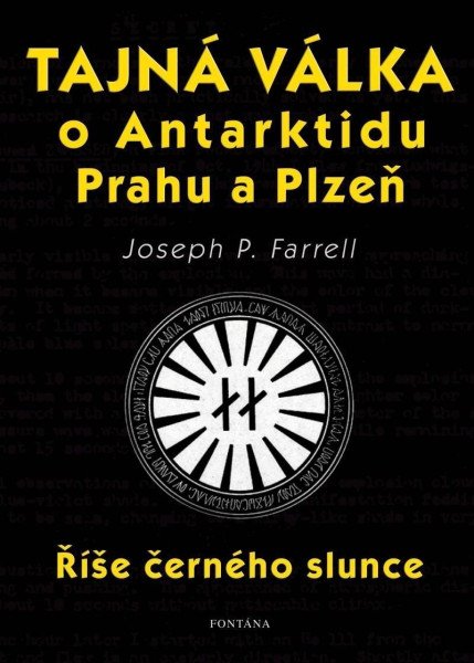 Tajná válka o Antarktidu, Prahu a Plzeň - Říše černého slunce