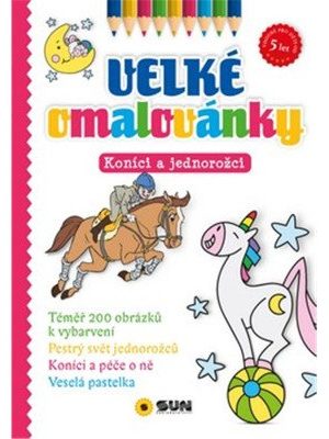 Velké omalovánky Koníci a jednorožci