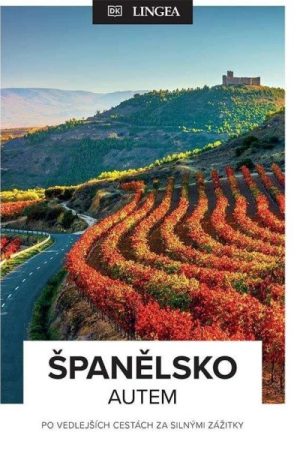 Španělsko autem - Po vedlejších cestách za silnými zážitky