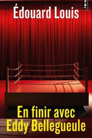En finir avec Eddy Bellegueule