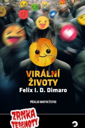 Virální životy - Zrnka temnoty 15