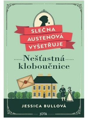Slečna Austenová vyšetřuje 1 - Nešťastná kloboučnice