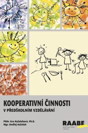 Kooperativní činnosti v předškolním vzdělávání