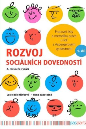 Rozvoj sociálních dovedností - Pracovní listy a metodika práce u lidí s Aspergerovým syndromem