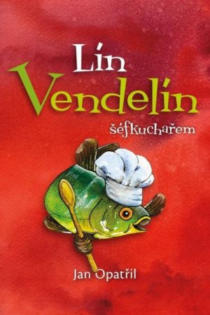 Lín Vendelín šéfkuchařem