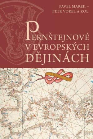 Pernštejnové v evropských dějinách