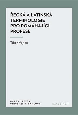 Řecká a latinská terminologie pro pomáhající profese