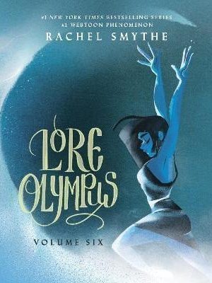 Lore Olympus: Volume Six: UK Edition