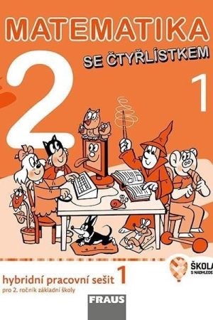 Matematika se Čtyřlístkem 2/1 pro ZŠ - hybridní pracovní sešit