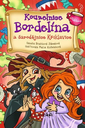 Kouzelnice Bordelína a čarodějnice Křiklavice