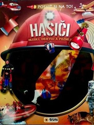 Posviť si na to Hasiči - Knížka s baterkou