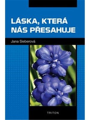 Láska, která nás přesahuje