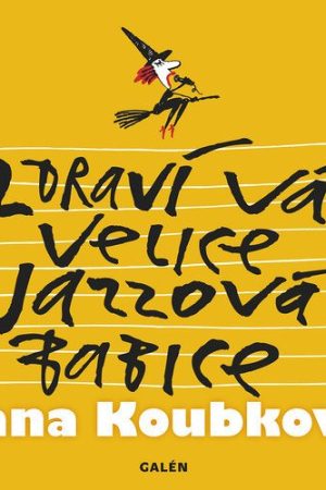 Zdraví vás velice jazzová babice