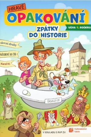 Hravé opakování učiva 4. třídy - Zpátky do historie