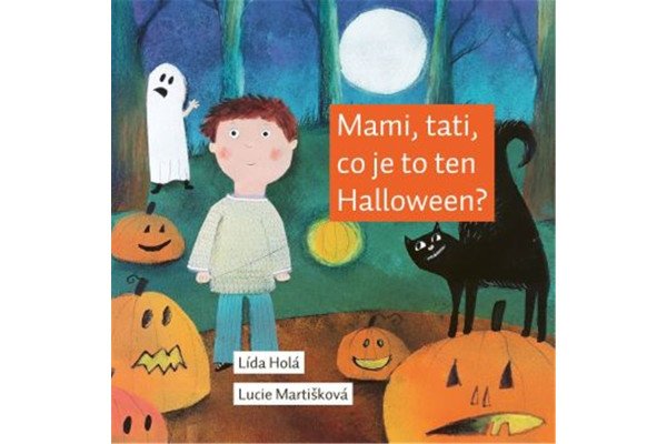 Mami, tati, co je to ten Halloween?