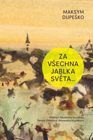 Za všechna jablka světa…