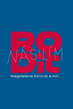 Rodit násilím