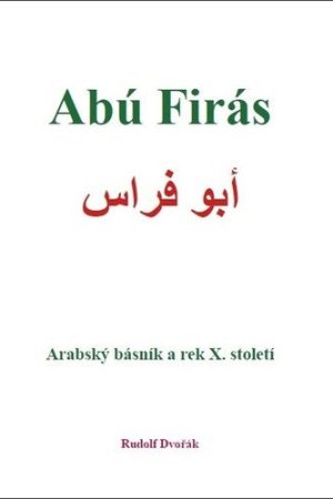 Abú Firás, arabský básník a rek X. století
