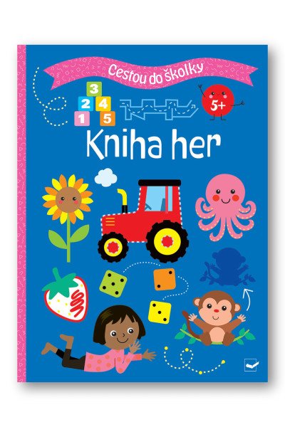Cestou do školky Kniha her 5+