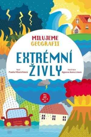 Extrémní živly - Milujeme geografii