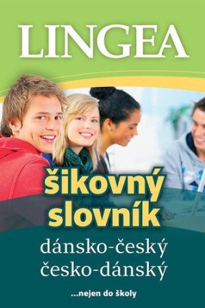 Dánsko-český, česko-dánský šikovný slovník...… nejen do školy
