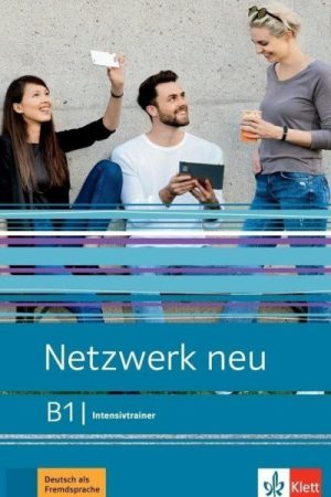 Netzwerk neu 3 (B1) - Intensivtrainer