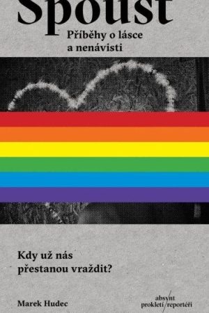 Spoušť - Příběhy o lásce a nenávisti