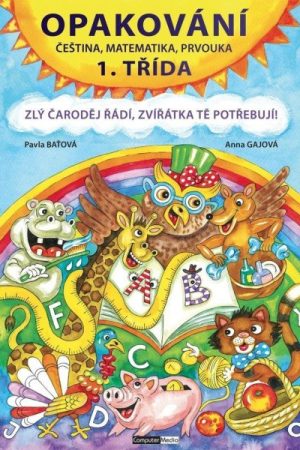 Opakování 1. třída – Čeština, matematika, prvouka
