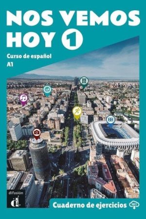 !Nos vemos! hoy 1 (A1) - Cuaderno de ejercicios + MP3 descargable