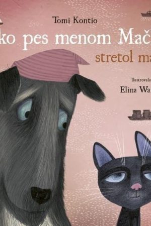 Ako pes menom Mačka stretol mačku (slovensky)