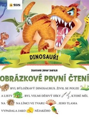 Dinosauři - Obrázkové první čtení