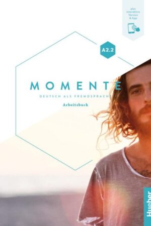 Momente A2/2 Arbeitsbuch plus interaktive Version