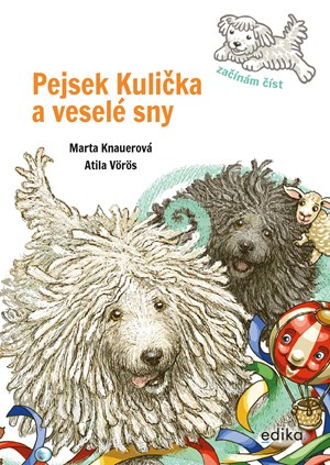 Pejsek Kulička a veselé sny – Začínám číst