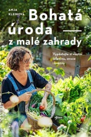 Bohatá úroda z malé zahrady