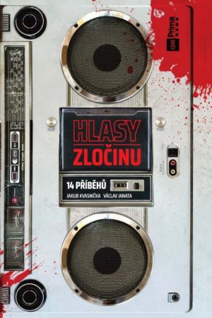 Hlasy zločinu: 14 příběhů